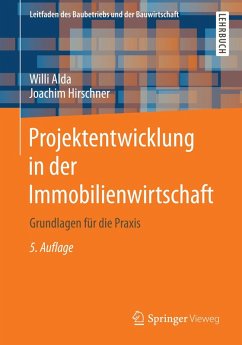 Projektentwicklung in der Immobilienwirtschaft (eBook, PDF) - Alda, Willi; Hirschner, Joachim