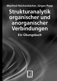 Strukturanalytik organischer und anorganischer Verbindungen (eBook, PDF)