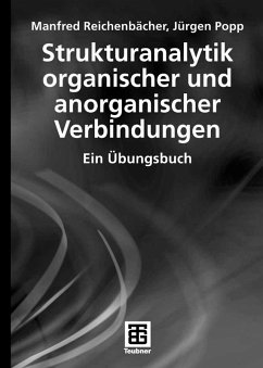 Strukturanalytik organischer und anorganischer Verbindungen (eBook, PDF) - Reichenbächer, Manfred; Popp, Jürgen