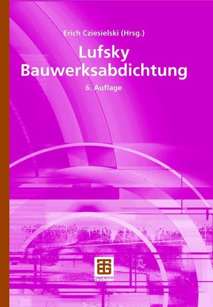 Lufsky Bauwerksabdichtung (eBook, PDF) Lufsky Bauwerksabdichtung (eBook, PDF)