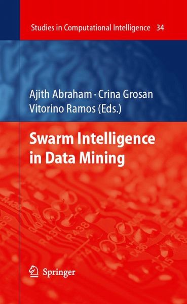 Swarm Intelligence in Data Mining (eBook, PDF) Swarm Intelligence in Data Mining (eBook, PDF)