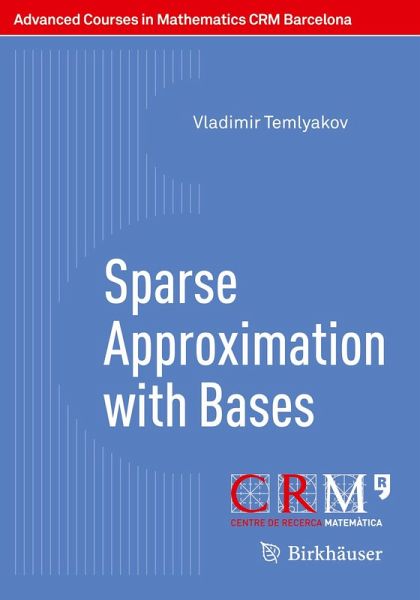 Sparse Approximation with Bases (eBook, PDF) Sparse Approximation with Bases (eBook, PDF)