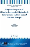 Regional Aspects of Climate-Terrestrial-Hydrologic Interactions in Non-boreal Eastern Europe (eBook, PDF)