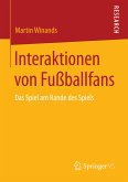 Interaktionen von Fußballfans (eBook, PDF)