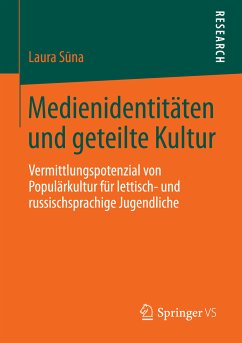 Medienidentitäten und geteilte Kultur (eBook, PDF) - Sūna, Laura