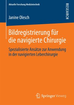 Bildregistrierung für die navigierte Chirurgie (eBook, PDF) - Olesch, Janine