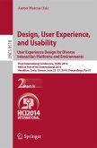 Design, User Experience, and Usability: User Experience Design for Diverse Interaction Platforms and Environments (eBook, PDF)