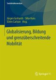Globalisierung, Bildung und grenzüberschreitende Mobilität (eBook, PDF)