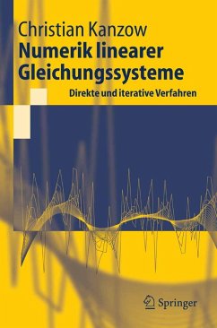 Numerik linearer Gleichungssysteme: Direkte und iterative Verfahren (eBook, PDF) - Kanzow, Christian