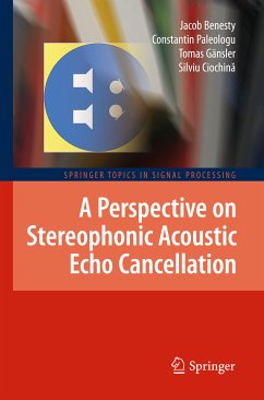 A Perspective on Stereophonic Acoustic Echo Cancellation (eBook, PDF) - Benesty, Jacob; Paleologu, Constantin; Gänsler, Tomas; Ciochină, Silviu