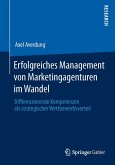 Erfolgreiches Management von Marketingagenturen im Wandel (eBook, PDF)