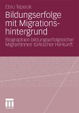 Bildungserfolge mit Migrationshintergrund (eBook, PDF)