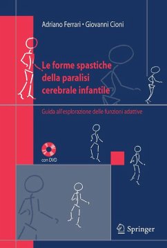 Le forme spastiche della paralisi cerebrale infantile (eBook, PDF) - Ferrari, Adriano; Cioni, Giovanni