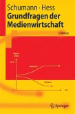 Grundfragen der Medienwirtschaft (eBook, PDF) Grundfragen der Medienwirtschaft (eBook, PDF)