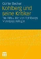 Kohlberg und seine Kritiker (eBook, PDF) - Becker, Günter