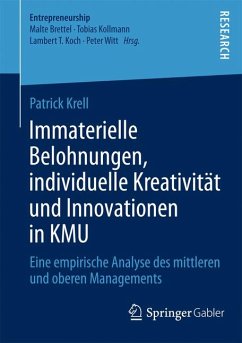 Immaterielle Belohnungen, individuelle Kreativität und Innovationen in KMU (eBook, PDF) - Krell, Patrick