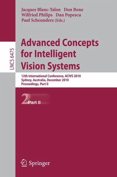 Advanced Concepts for Intelligent Vision Systems (eBook, PDF) Advanced Concepts for Intelligent Vision Systems (eBook, PDF)