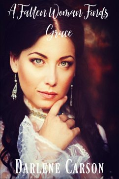 Cover A Fallen Woman Finds Grace (eBook, ePUB)