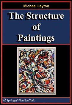 The Structure of Paintings (eBook, PDF) - Leyton, Michael