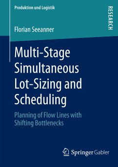 Multi-Stage Simultaneous Lot-Sizing and Scheduling (eBook, PDF) - Seeanner, Florian