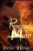 Rescued Mate (Timberon Cat, #3) (eBook, ePUB)