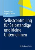Selbstcontrolling für Selbständige und kleine Unternehmen (eBook, PDF)