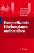 Energieeffiziente Fabriken planen und... - Bild 1