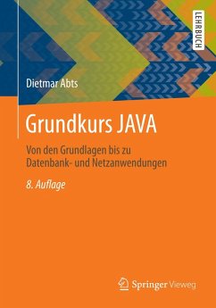 Grundkurs JAVA (eBook, PDF) - Abts, Dietmar