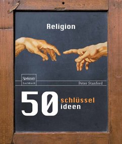 50 Schlüsselideen Religion (eBook, PDF) - Stanford, Peter