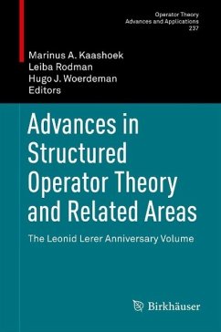Advances in Structured Operator Theory and Related Areas (eBook, PDF)