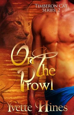 On the Prowl (Timberon Cat, #2) (eBook, ePUB) - Hines, Yvette