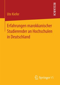 Erfahrungen marokkanischer Studierender an Hochschulen in Deutschland (eBook, PDF) - Kiefer, Ute