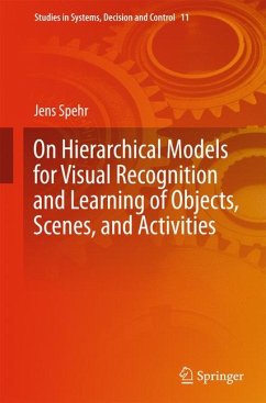 On Hierarchical Models for Visual Recognition and Learning of Objects, Scenes, and Activities (eBook, PDF) - Spehr, Jens