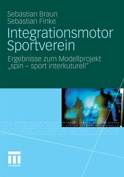 Integrationsmotor Sportverein (eBook, PDF) - Braun, Sebastian; Finke, Sebastian