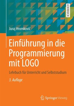 Einführung in die Programmierung mit LOGO (eBook, PDF) - Hromkovic, Juraj