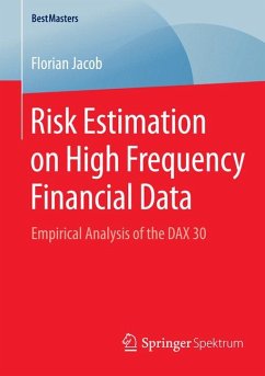 Risk Estimation on High Frequency Financial Data (eBook, PDF) - Jacob, Florian