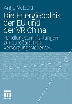 Die Energiepolitik der EU und der VR China (eBook, PDF) - Nötzold, Antje