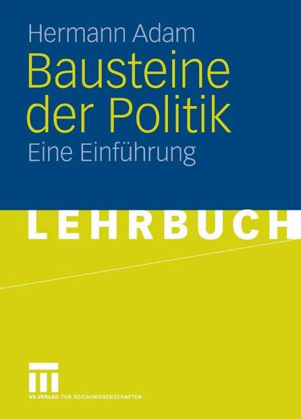 Bausteine der Politik (eBook, PDF) Bausteine der Politik (eBook, PDF)
