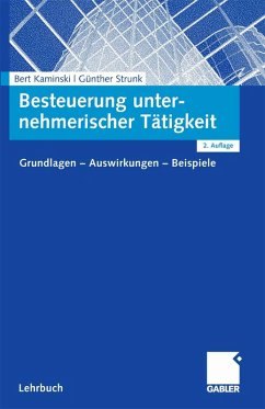 Besteuerung unternehmerischer Tätigkeit (eBook, PDF) - Kaminski, Bert; Strunk, Günther