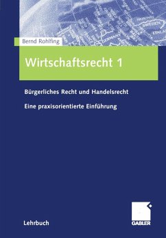 Wirtschaftsrecht 1 (eBook, PDF) - Rohlfing, Bernd