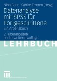 Datenanalyse mit SPSS für Fortgeschrittene (eBook, PDF)