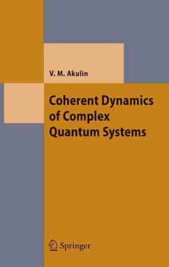 Coherent Dynamics of Complex Quantum Systems (eBook, PDF) - Akulin, Vladimir M.