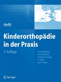 Kinderorthopädie in der Praxis (eBook, PDF) - Hefti, Fritz