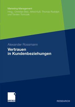 Vertrauen in Kundenbeziehungen (eBook, PDF) - Rossmann, Alexander