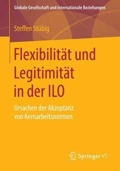 Flexibilität und Legitimität in der ILO (eBook, PDF) - Stübig, Steffen