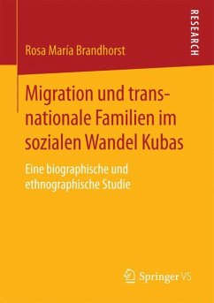 Migration und transnationale Familien im sozialen Wandel Kubas (eBook, PDF) - Brandhorst, Rosa María