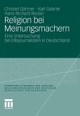 Religion bei Meinungsmachern (eBook, PDF)