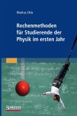 Rechenmethoden für Studierende der Physik im ersten Jahr (eBook, PDF)