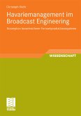 Havariemanagement im Broadcast Engineering (eBook, PDF)