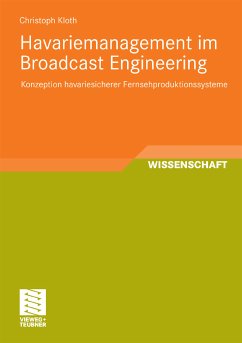 Havariemanagement im Broadcast Engineering (eBook, PDF) - Kloth, Christoph
